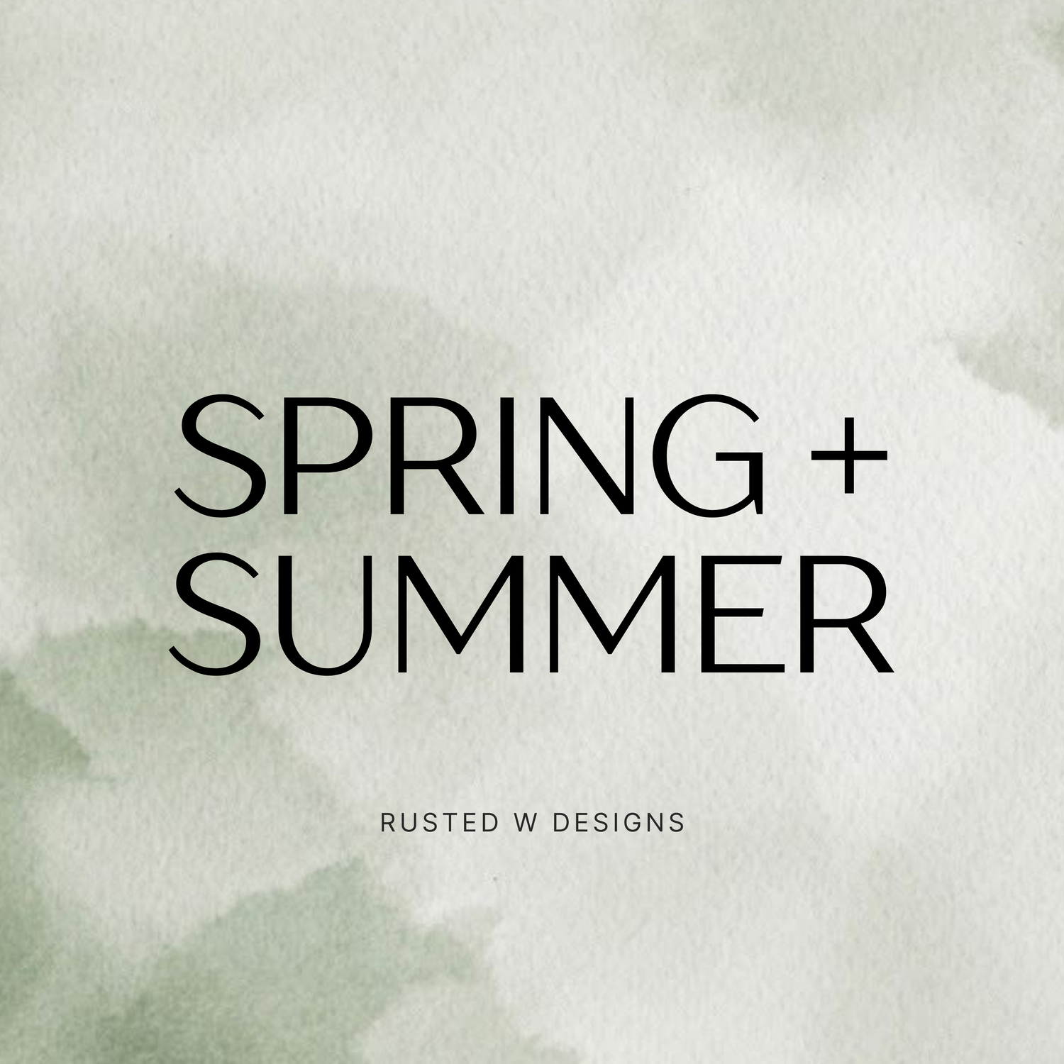 Spring & Summer