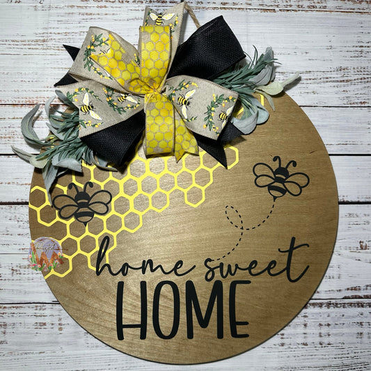 Home Sweet Home w/ bees