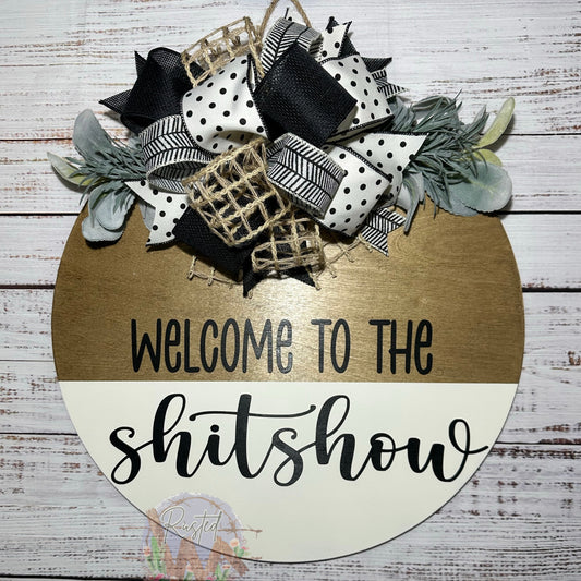 Welcome to the Shitshow